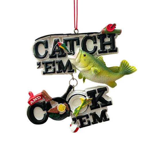 Catch ‘em and Cook ‘em Ornament