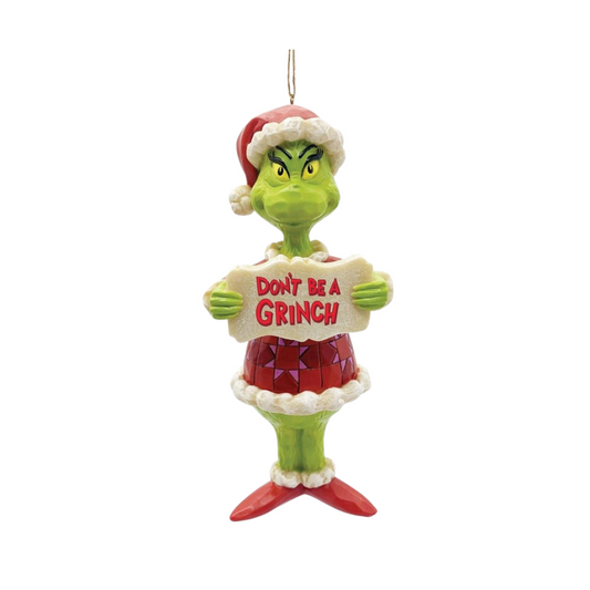 Don’t Be A Grinch Ornament